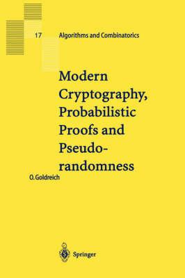 Modern Cryptography, Probabilistic Proofs and Pseudorandomness