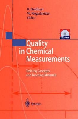 Quality in Chemical Measurements: Training Concepts and Teaching Materials