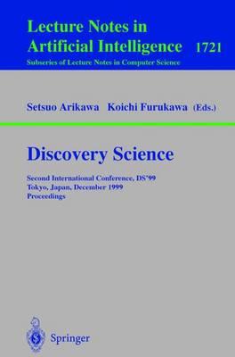 Discovery Science: Second International Conference, DS'99, Tokyo, Japan, December 6-8, 1999 Proceedings