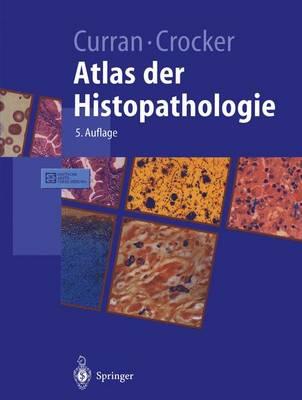 Atlas Der Histopathologie