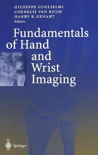 The Fundamentals of Hand and Wrist Imaging