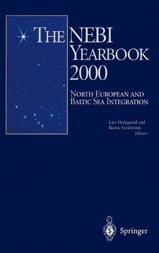 The NEBI Yearbook 2000: North European and Baltic Sea Integration