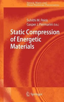 Static Compression of Energetic Materials