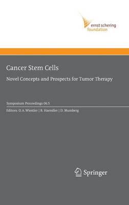 Cancer Stem Cells: Novel Concepts and Prospects for Tumor Therapy