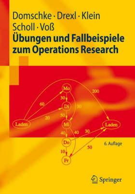 Bungen Und Fallbeispiele Zum Operations Research