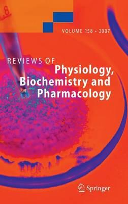 Reviews of Physiology, Biochemistry and Pharmacology 158