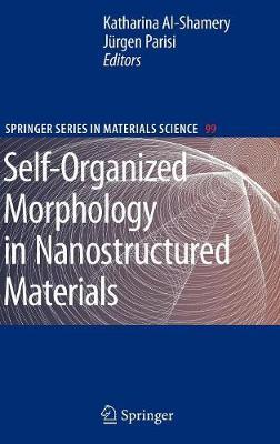 Self-Organized Morphology in Nanostructured Materials