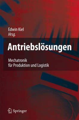 Antriebslösungen: Mechatronik für Produktion und Logistik