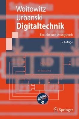 Digitaltechnik: Ein Lehr- Und Bungsbuch