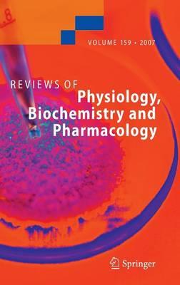Reviews of Physiology, Biochemistry and Pharmacology 159