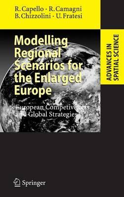 Modelling Regional Scenarios for the Enlarged Europe: European Competitiveness and Global Strategies
