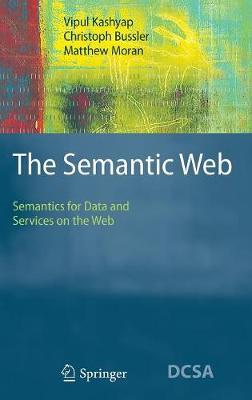 The Semantic Web: Semantics for Data and Services on the Web