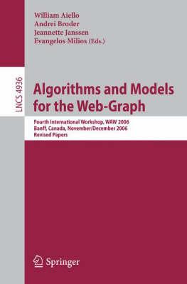 Algorithms and Models for the Web-Graph: Fourth International Workshop, WAW 2006, Banff, Canada, November 30 - December 1, 2006, Revised Papers