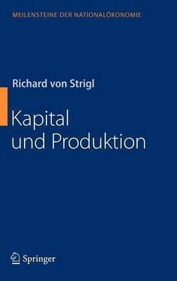 Kapital und Produktion