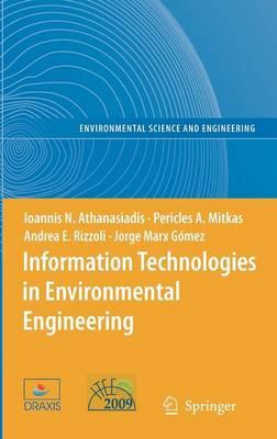Information Technologies in Environmental Engineering: Proceedings of the 4th International ICSC Symposium Thessaloniki, Greece, May 28-29, 2009