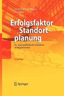 Erfolgsfaktor Standortplanung: In- und ausländische Standorte richtig bewerten
