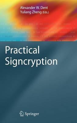 Practical Signcryption
