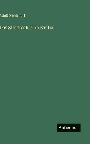 Das Stadtrecht von Bantia