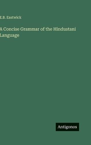 A Concise Grammar of the Hindustani Language