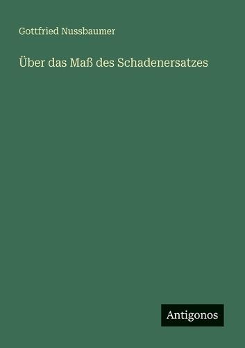 Über das Maß des Schadenersatzes
