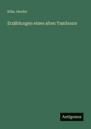 Erzählungen eines alten Tambours