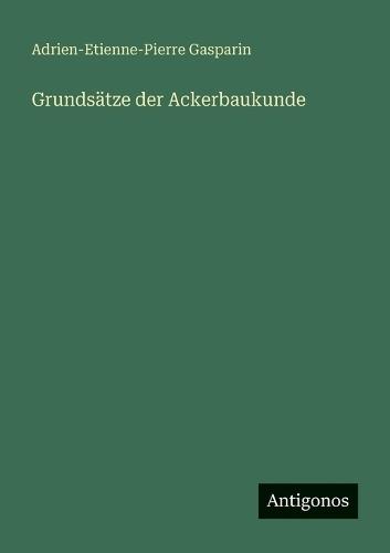 Grundsätze der Ackerbaukunde