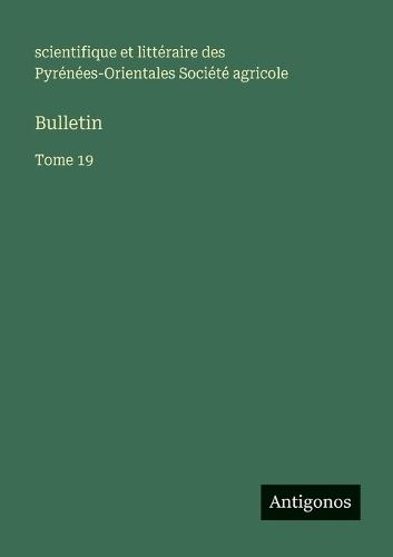 Bulletin: Tome 19