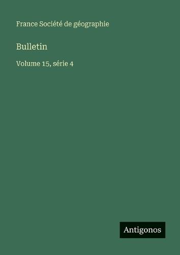 Bulletin: Volume 15, série 4