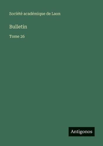Bulletin: Tome 26