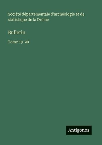 Bulletin: Tome 19-20
