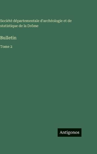 Bulletin: Tome 2