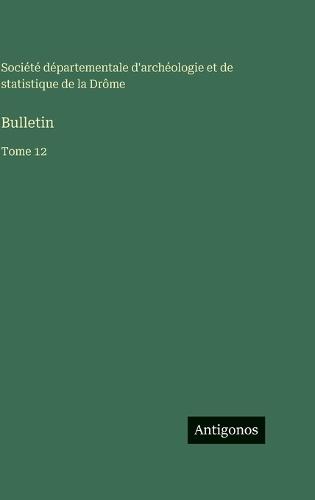 Bulletin: Tome 12