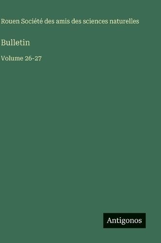 Bulletin: Volume 26-27