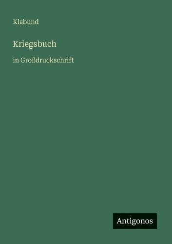 Kriegsbuch: in Großdruckschrift