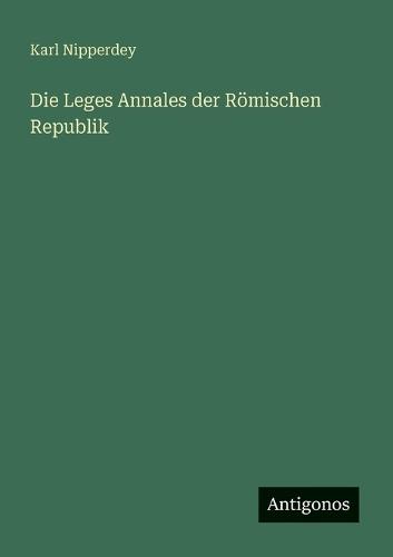 Die Leges Annales der Römischen Republik