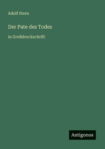 Der Pate des Todes: in Großdruckschrift