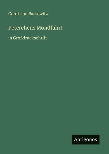 Peterchens Mondfahrt: in Großdruckschrift