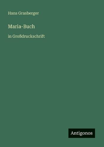 Maria-Buch: in Großdruckschrift