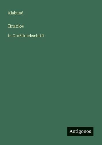 Bracke: in Großdruckschrift
