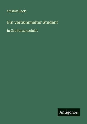 Ein verbummelter Student: in Großdruckschrift