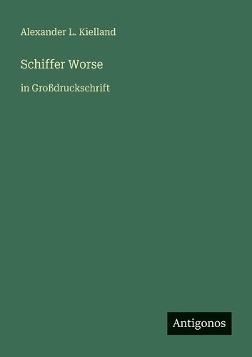 Schiffer Worse: in Großdruckschrift