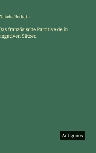 Das französische Partitive de in negativen Sätzen