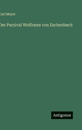 Der Parzival Wolframs von Eschenbach