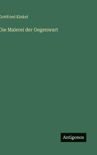 Die Malerei der Gegenwart