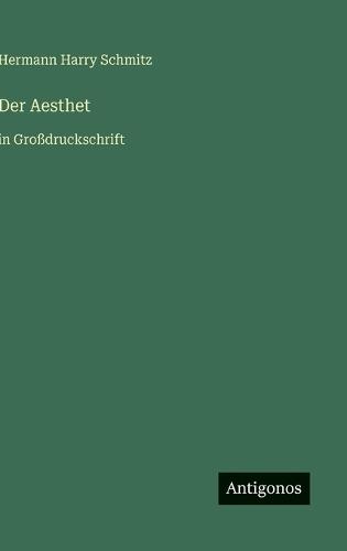 Der Aesthet: in Großdruckschrift