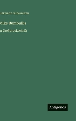 Miks Bumbullis: in Großdruckschrift