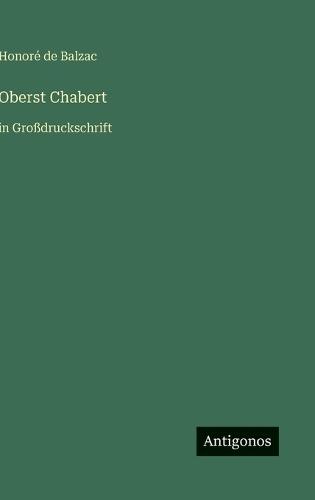 Oberst Chabert: in Großdruckschrift
