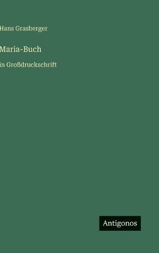 Maria-Buch: in Großdruckschrift