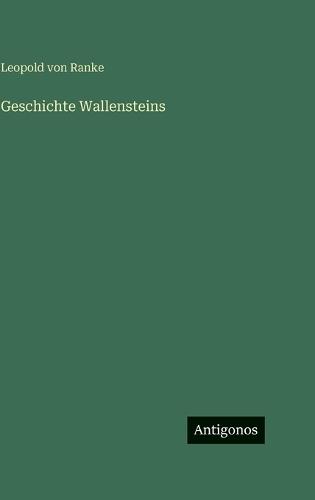 Geschichte Wallensteins