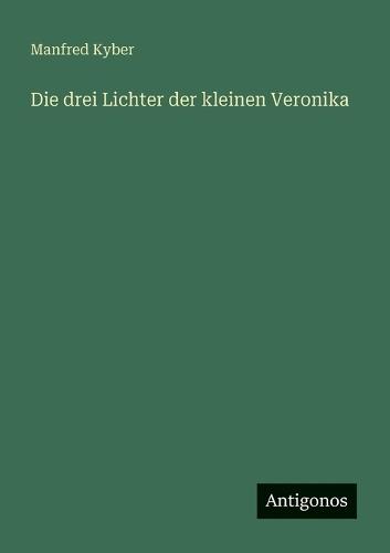 Die drei Lichter der kleinen Veronika